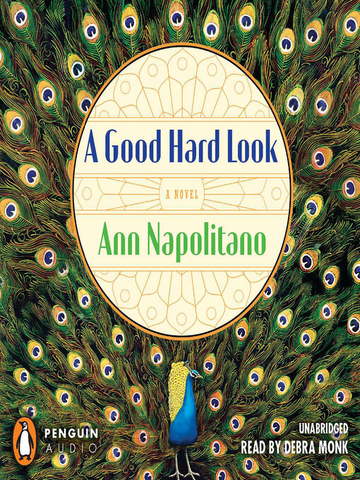 Title details for A Good Hard Look by Ann Napolitano - Available